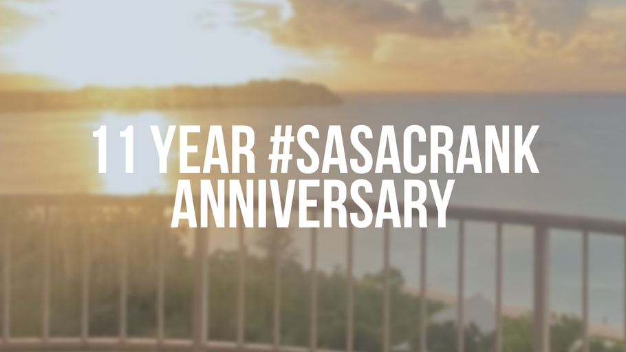 11 Year SasaCrank Anniversary
